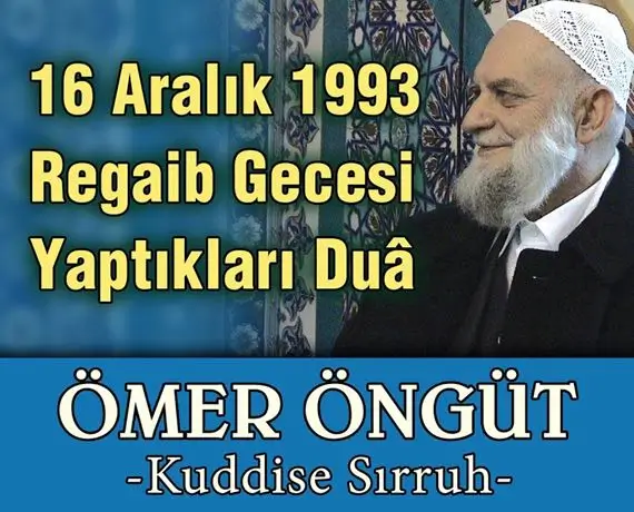 Regaib Gecesi Yaptıkları Duâ