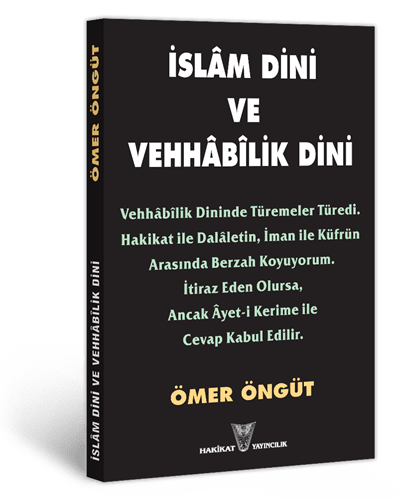 İslâm Dini ve Vehhâbîlik Dini