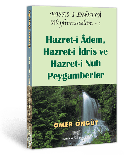 Hazret-i Âdem, Hazret-i İdris ve Hazret-i Nuh Peygamberler