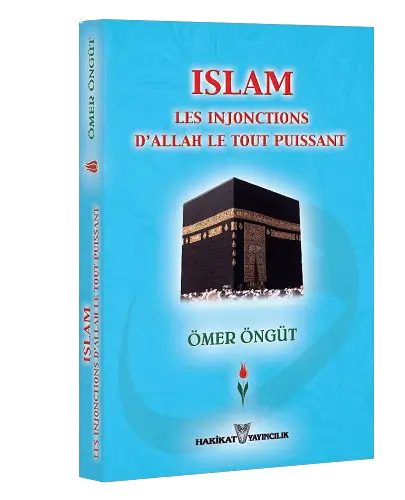 Ömer Öngüt-Islam Les Injonctions<br>D'allah Le Tout Puissant