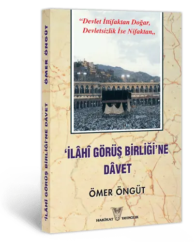 İlâhi Görüş Birliği'ne Dâvet