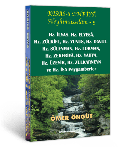 Hazret-i İlyas, Hazret-i Elyesâ, Hazret-i Zülkifl, Hazret-i Yunus, Hazret-i Davut, Hazret-i Süleyman, Hazret-i Lokman, Hazret-i Zekeriyâ, Hazret-i Yahya, Hazret-i Üzeyir, Hazret-i Zülkarneyn, Hazret-i İsa Peygamberler