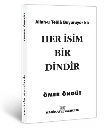 Her İsim Bir Dindir