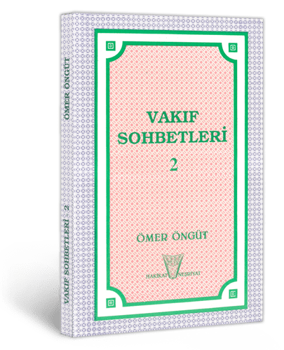 Vakıf Sohbetleri 2