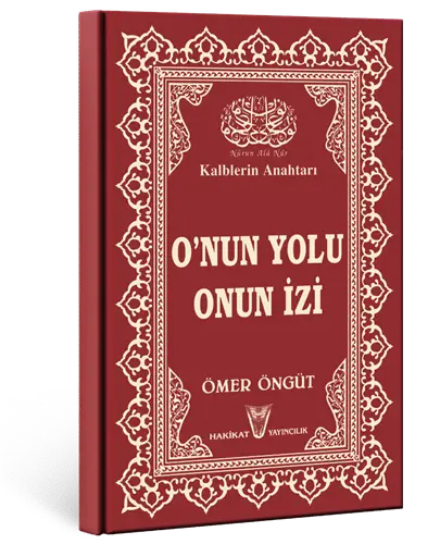 O’nun Yolu Onun İzi