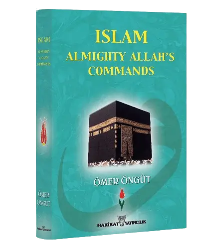 Ömer Öngüt-Islam Almighty<br>Allahs Commands