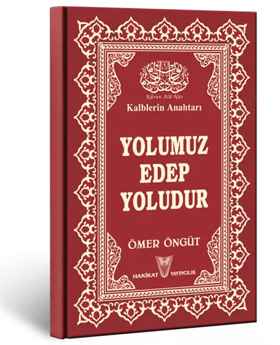 Yolumuz Edep Yoludur